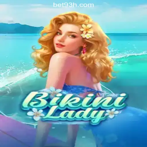 BikiniLady: A Thrilling Adventure on 93H.com Platform-Online Slots Brasil #1
